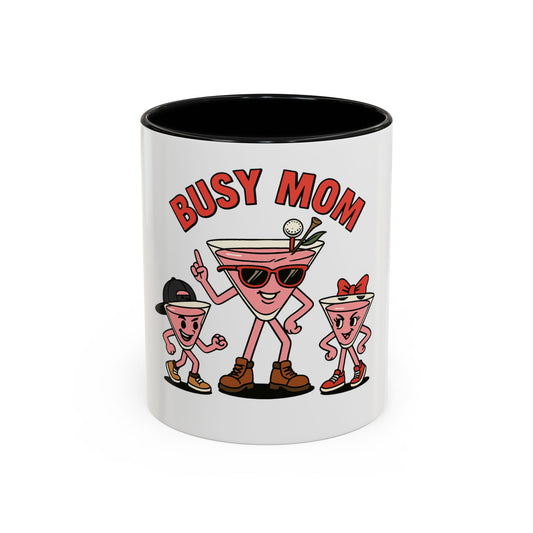 Busy Mom Coffee Mug - 11oz & 15oz - Gift for Moms